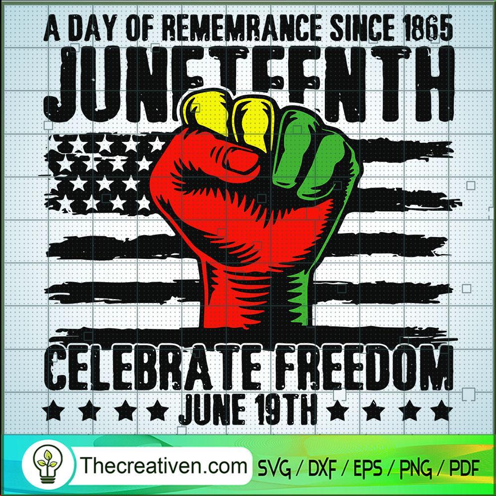 A Day Of Rememrance Since 1865 SVG, Black People SVG, Juneteeth SVG 1 A Day Of Rememrance Since 1865 SVG, Black People SVG, Juneteeth SVG