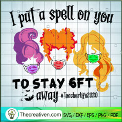 I Put a Spell on You SVG Cut File for Cricut & Silhoue Design 47139