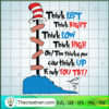 Think Left Think Right Think SVG Cut File for Cricut