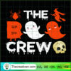 The Boo Crew SVG, Boo Halloween SVG, Scary SVG