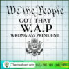 We the People Got That WAP SVG Cut File for Cricut & Silhouette 3 106 copy 6
