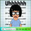 Tina Belcher uhh SVG, Bob's Burgers SVG, Belcher Family SVG