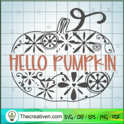 Hello Pumpkin SVG, Pumpkin SVG, Halloween SVG