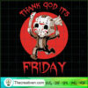 Thank God Its Friday SVG Cut File for Cricut & Silhouette