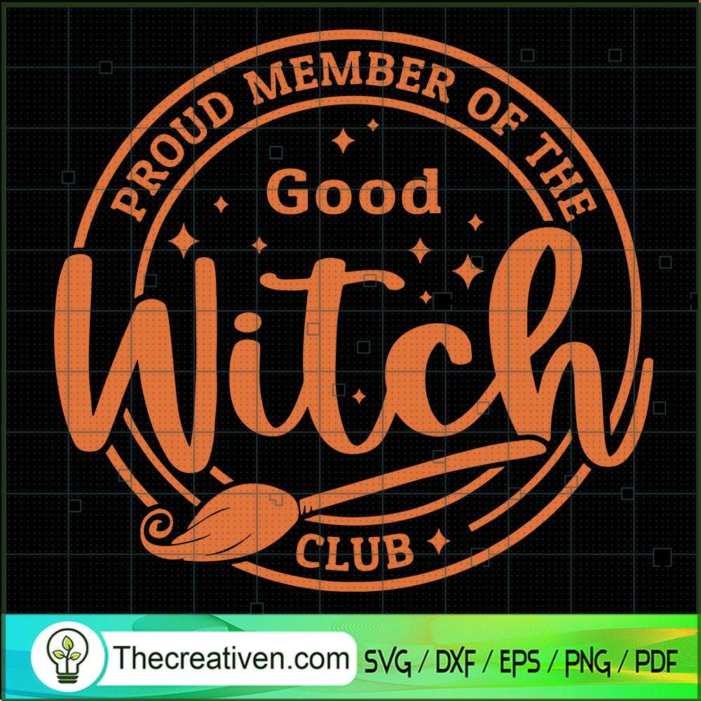 Proud Member Witch Club SVG Cut File for Cricut & Silhouette 1 Proud Member Witch Club SVG Cut File for Cricut & Silhouette