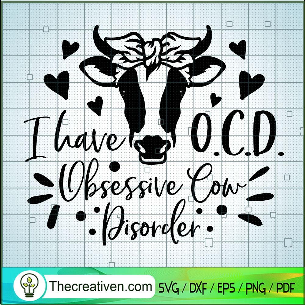 Obsessive Cow Disorder SVG, Cow SVG, Animals SVG 1 Obsessive Cow Disorder SVG, Cow SVG, Animals SVG
