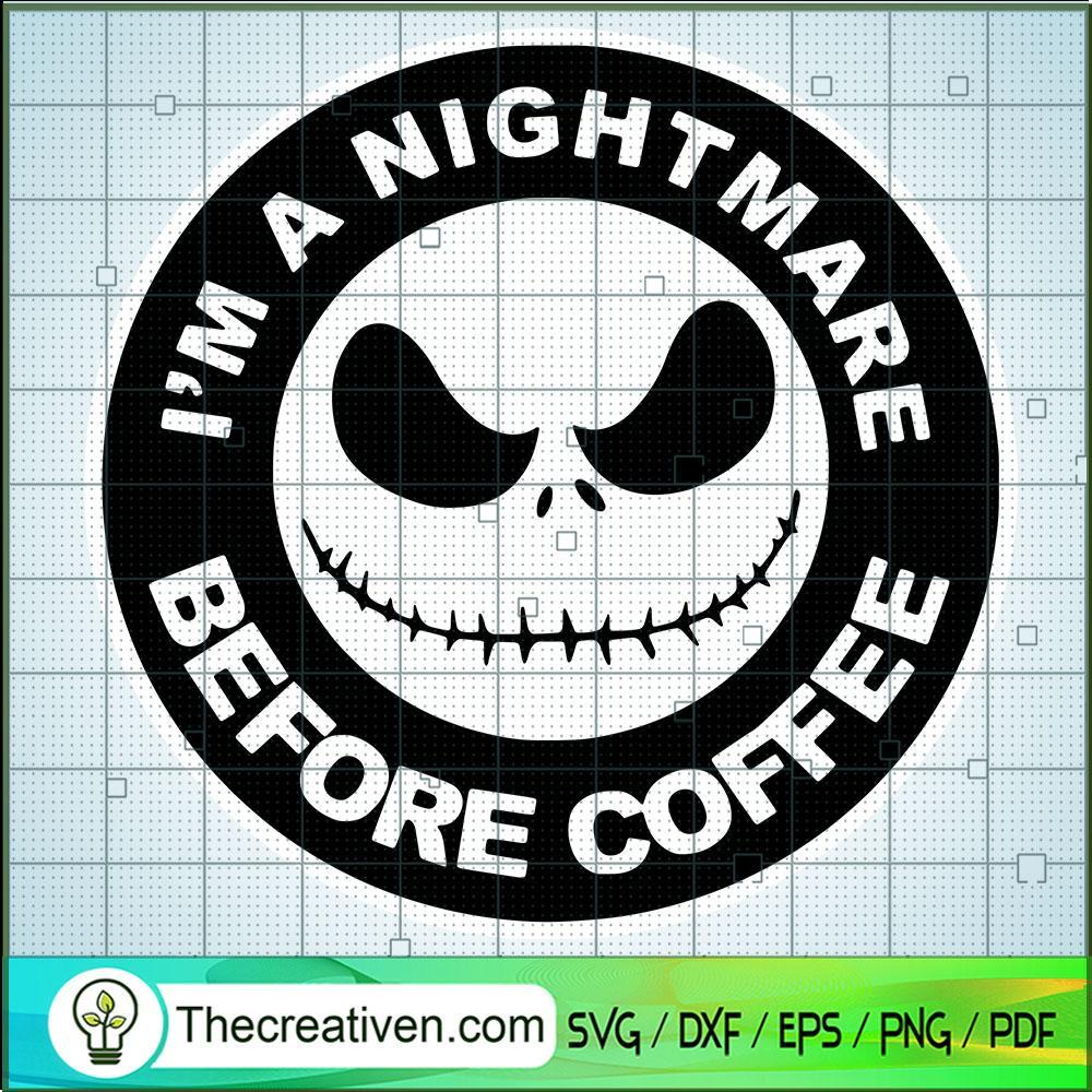 Nightmare Before Coffee SVG Cut File for Cricut & Silh Design 45646 1 Nightmare Before Coffee SVG Cut File for Cricut & Silh Design 45646