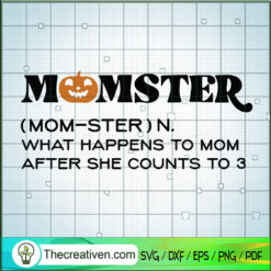 Momster SVG, Halloween SVG, Oct 31 SVG