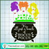 Its All Just A Bunch SVG, Halloween SVG, Hocus Pocus SVG 3 64 copy 8