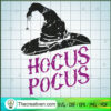 Hocus Pocus SVG, Halloween SVG, Witch Hat SVG