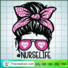 Messy Bun Nurse Life SVG Cut File for Cricut & Silhouette