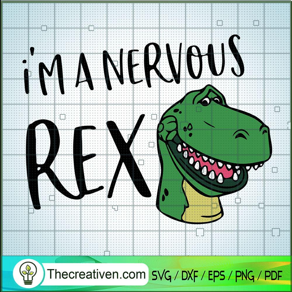 Im a Nervous Rex SVG, Dinosaur SVG, T-Rex SVG 1 Im a Nervous Rex SVG, Dinosaur SVG, T-Rex SVG