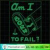 Am I Born To Fail Walking SVG, Walk On The Street SVG, Walking SVG 3 38 copy 11