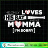 He Only Loves His Bat and Hi SVG Cut File for Cricut
