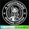 A Nightmare Before Coffee SVG Cut File for Cricut & Si Design 44635 2 2 copy 14