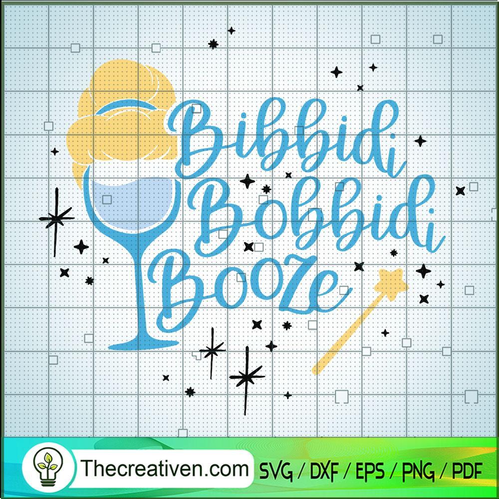 Bibbidi Bobbidi Booze SVG, Disney Princess SVG, Walt Disney SVG 1 Bibbidi Bobbidi Booze SVG, Disney Princess SVG, Walt Disney SVG
