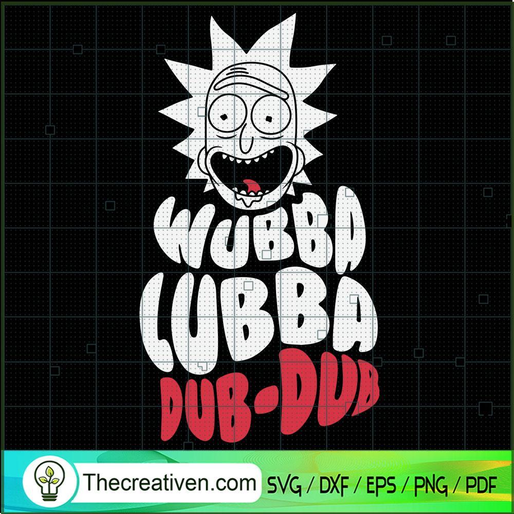 Wubba Lubba Dub-dub Rick SVG, Rick And Morty SVG, Cartoon SVG 1 Wubba Lubba Dub-dub Rick SVG, Rick And Morty SVG, Cartoon SVG