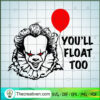 You'll Float Too SVG Cut File for Cricut & Silhouette 2 192 copy