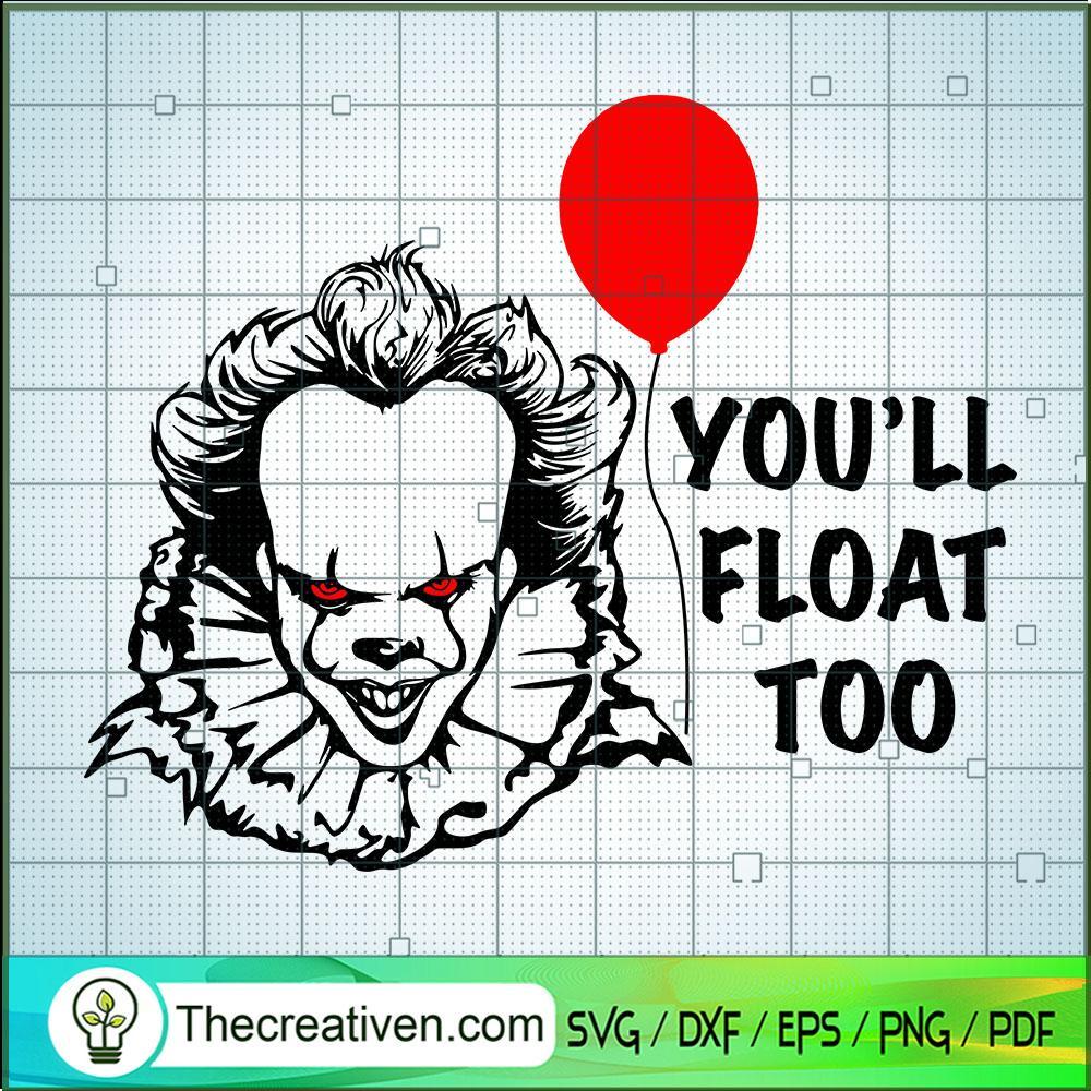 You'll Float Too SVG Cut File for Cricut & Silhouette 1 You'll Float Too SVG Cut File for Cricut & Silhouette