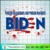 Their Blood Is On Your Hands SVG Cut File for Cricut