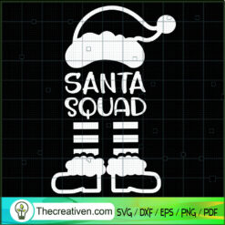 Santa Squad SVG, Santa Claus SVG, Christmas SVG