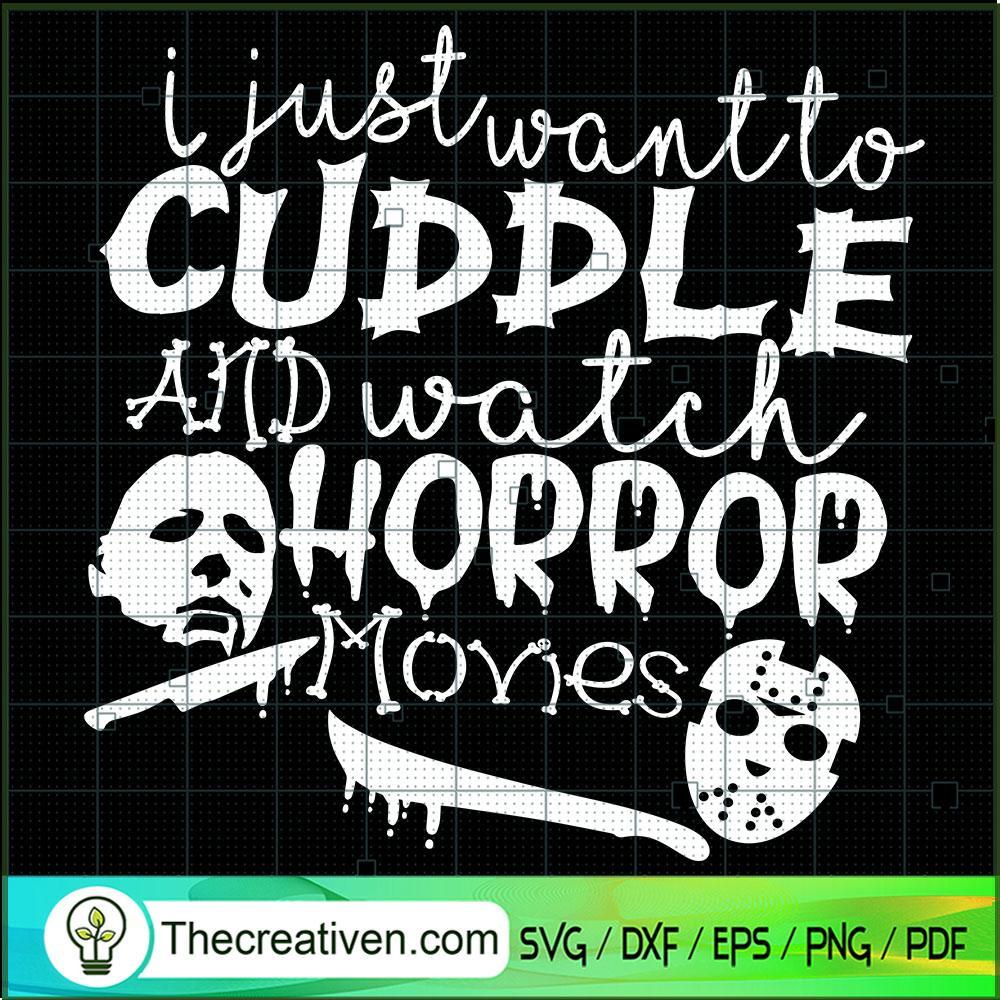 I Just Want To Cuddle And Watch Horror SVG Cut File fo Design 43489 1 I Just Want To Cuddle And Watch Horror SVG Cut File fo Design 43489