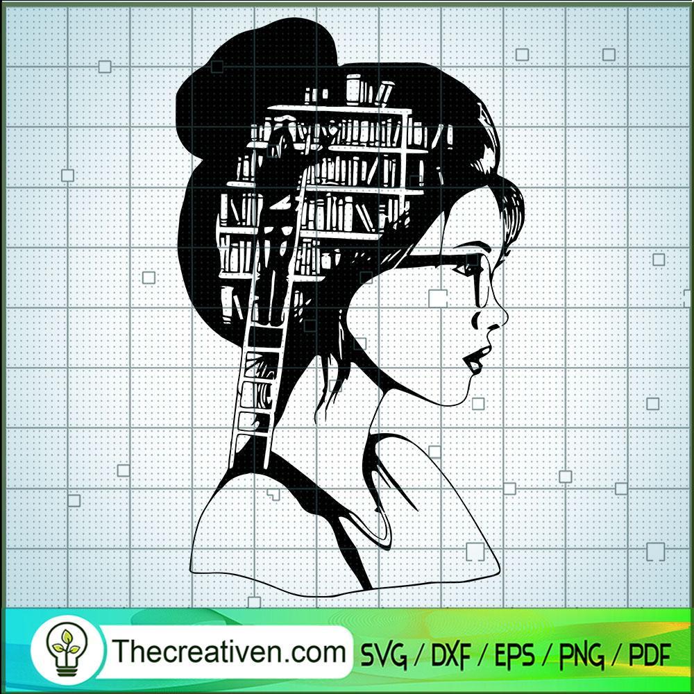 Girl Who Loves Books SVG, Lover Book SVG, Girl SVG 1 Girl Who Loves Books SVG, Lover Book SVG, Girl SVG