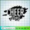 Cheer Vibes SVG, The Words SVG, Trending SVG 2 32 copy 7