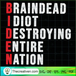 Biden Braindead Idiot Destro SVG Cut File for Cricut