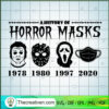 A History of Horror Masks SVG, Horror SVG, Halloween SVG 3 3 copy 8