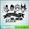 On Wednesdays We Wear Black SVG Cut File for Cricut & Design 43203 2 121 copy 1