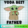 Yoda Best Father SVG, Baby Yoda SVG, Star Wars SVG
