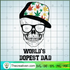 World's Dopest Dad SVG, Dad SVG, Cannabis SVG