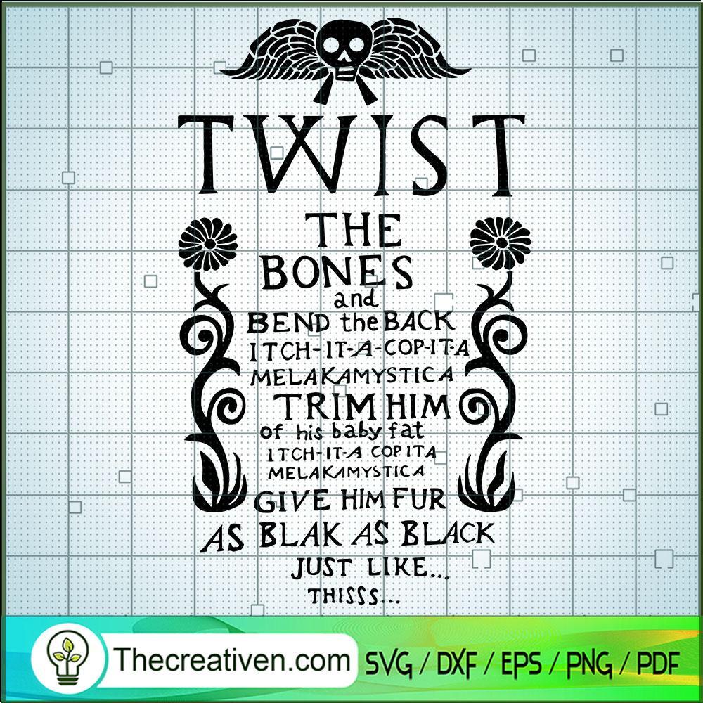 Twist The Bones And Bend The Back SVG, Skull SVG, Halloween SVG 1 Twist The Bones And Bend The Back SVG, Skull SVG, Halloween SVG