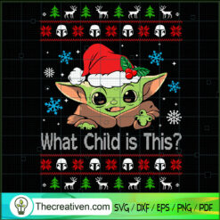 What Child Is This SVG, Baby Yoda SVG, Christmas SVG
