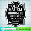 Old Salem Broom Co Quality B SVG Cut File for Cricut 2 Old Salem Broom Co copy