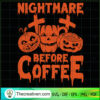 Nightmare Before Coffee SVG Cut File for Cricut & Silh Design 42242