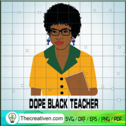 Best Gift for Black School Teacher SVG, Delta Girl SVG, Afro Woman SVG