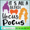 It S All a Bunch Hocus Pocus SVG Cut File for Cricut & Silhouette 3 7 copy 3