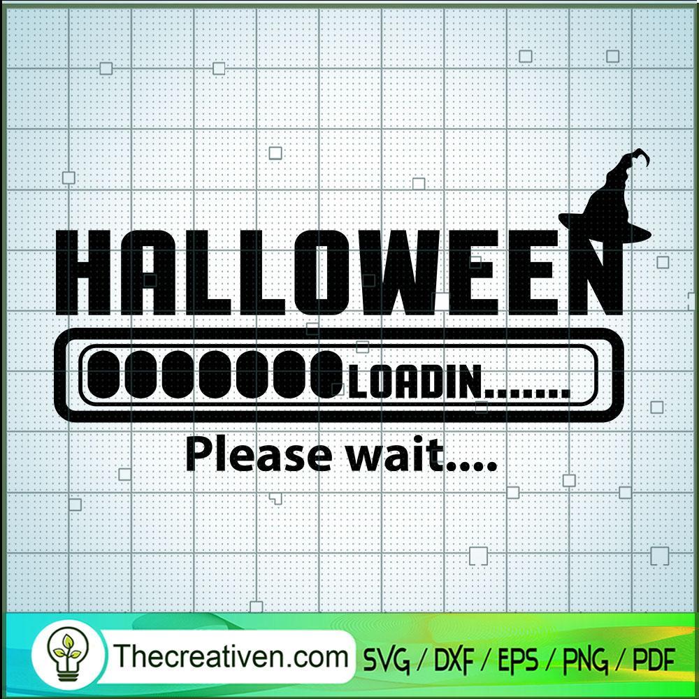 Halloween Loadin Please Wait SVG Cut File for Cricut & Silhouette 1 Halloween Loadin Please Wait SVG Cut File for Cricut & Silhouette