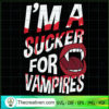 I'm A Sucker For Vampires SVG Cut File for Cricut & Silhouette 2 Tweetii 201017 UP 06 copy