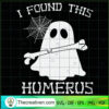 I Found This Humerus SVG Cut File for Cricut & Silhouette 3 Tweetii 201006 UP 02 copy