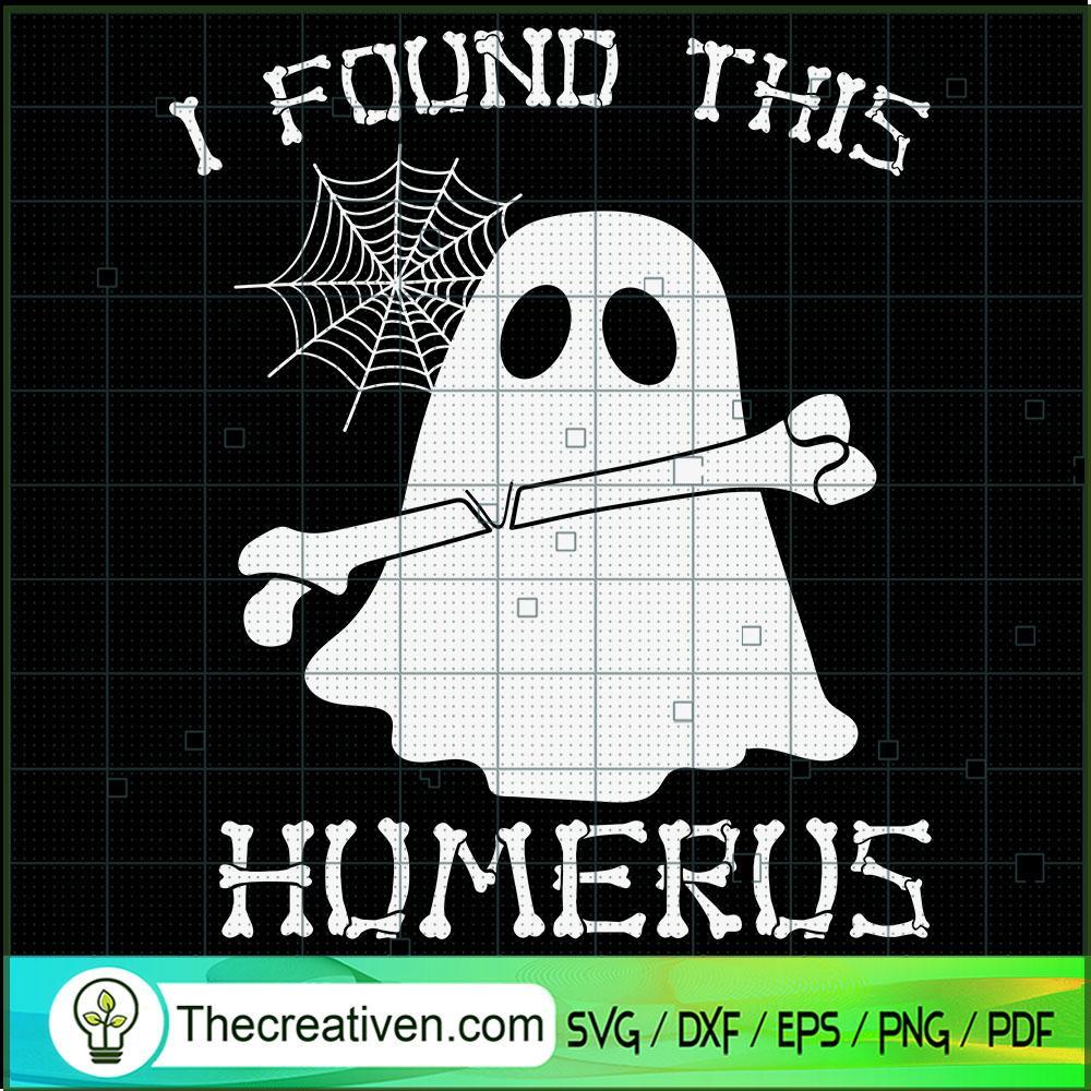 I Found This Humerus SVG Cut File for Cricut & Silhouette 1 I Found This Humerus SVG Cut File for Cricut & Silhouette