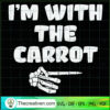 I'm With The Carrot SVG Cut File for Cricut & Silhouette 3 Tweetii 201024 NT 12 copy