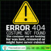 Error 404 Costume Not Found SVG Cut File for Cricut &  Design 41420