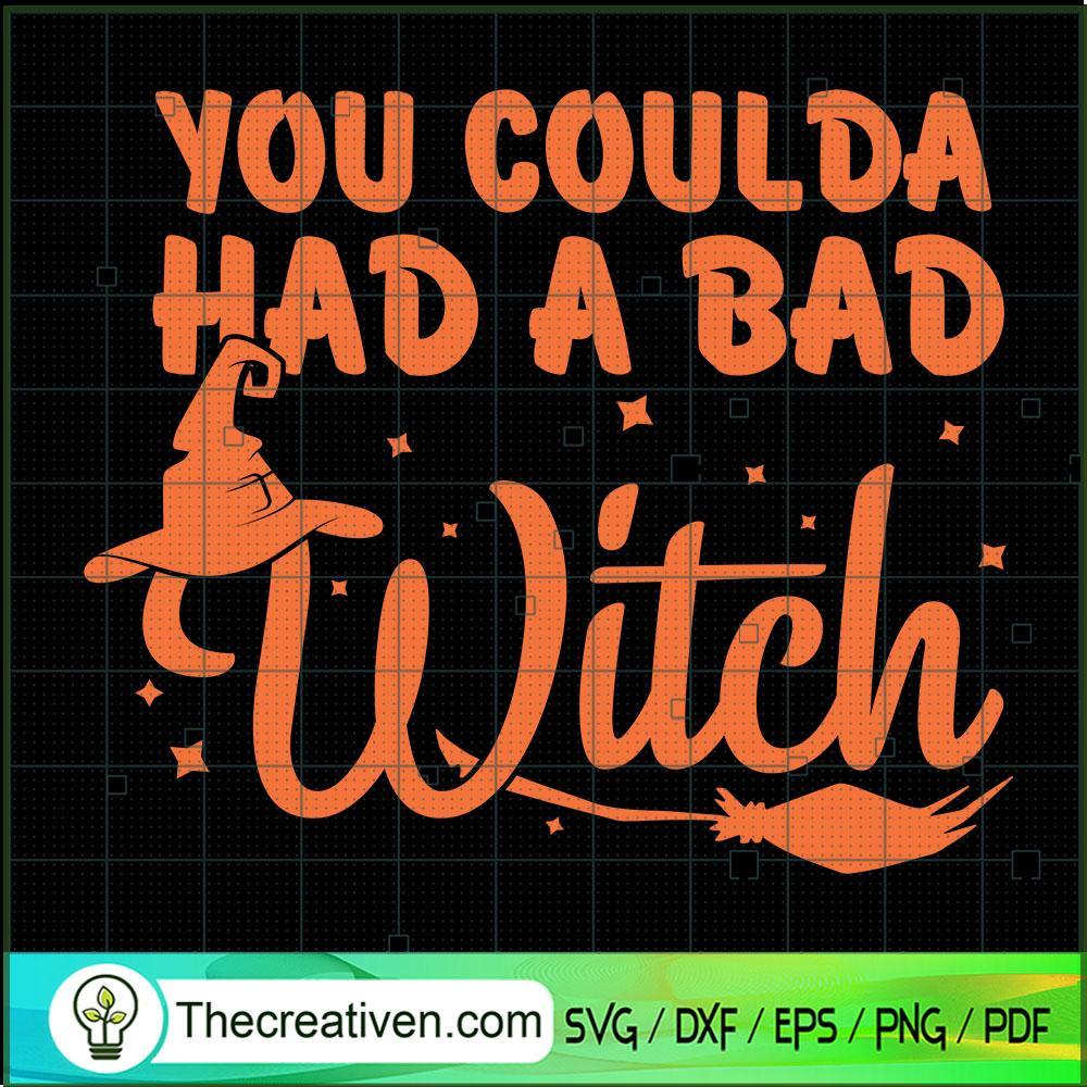 You Coulda Had A Bad Witch SVG Cut File for Cricut & S Design 41394 1 You Coulda Had A Bad Witch SVG Cut File for Cricut & S Design 41394