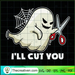 I'll Cut You SVG Cut File for Cricut & Silhouette Design 41344