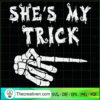 She's My Trick SVG Cut File for Cricut & Silhouette 3 Tweetii 201021 NT 09 copy