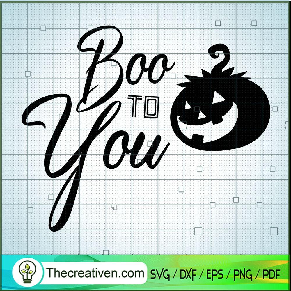 Boo To You SVG Cut File for Cricut & Silhouette 1 Boo To You SVG Cut File for Cricut & Silhouette