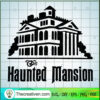 The Haunted Mansion Horror SVG, The Haunted Mansion SVG, Halloween SVG 2 5hm copy
